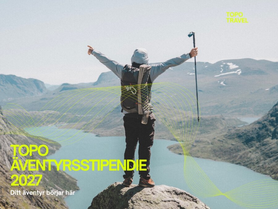 Topo Äventyrsstipendium 2027 – vi hjälper dig att förverkliga ditt nästa äventyr